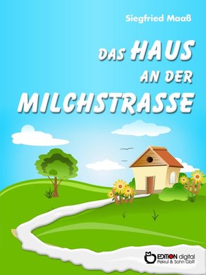 cover image of Das Haus an der Milchstraße